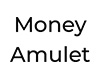 Money Amulet